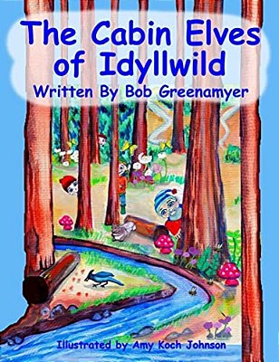 The Cabin Elves Of Idyllwild-..
