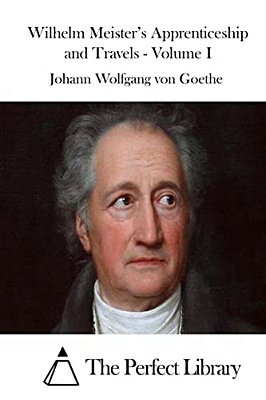 Wilhelm Meister's Apprenticeship And Travels - Volume I-..