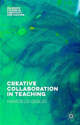 Creative Collaboration In Teaching-..