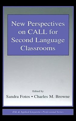 New Perspectives On Call For Second Language Classrooms-..