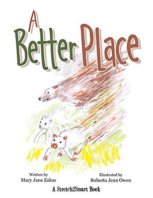 A Better Place: A Stretch2smart Book-..