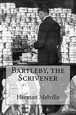 Bartleby, The Scrivener Herman Melville-..