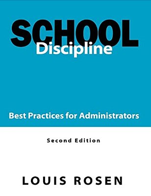 School Discipline: Best Practices For Administrators-..