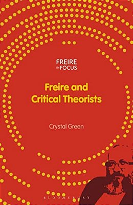 Freire And Critical Theorists-..