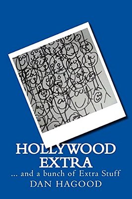 Hollywood Extra... And A Bunch Of Extra Stuff-..