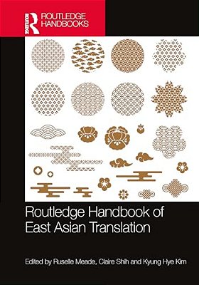 Routledge Handbook Of East Asian Translation-..