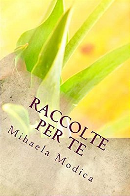 Raccolte Per Te: Volume Secondo-..
