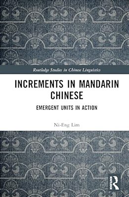Increments In Mandarin Chinese: Emergent Units In Action-..