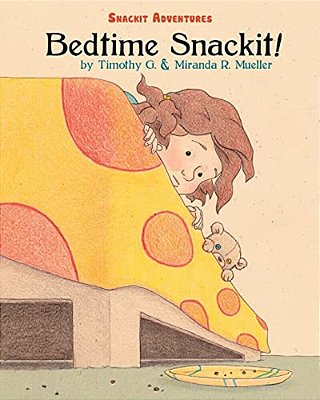 Bedtime Snackit: Snackit Adventures-..
