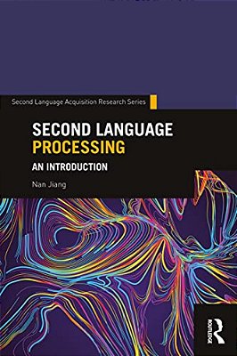 Second Language Processing: An Introduction-..