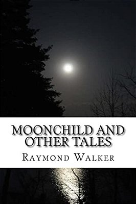 Moonchild And Other Tales: Faerie And Folk Tales From Scotland-..