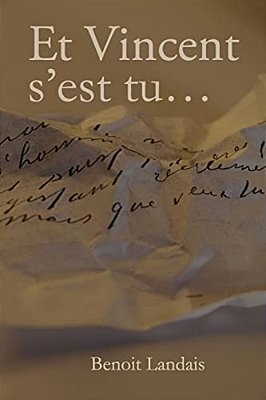 Et Vincent S'Est Tu... -..
