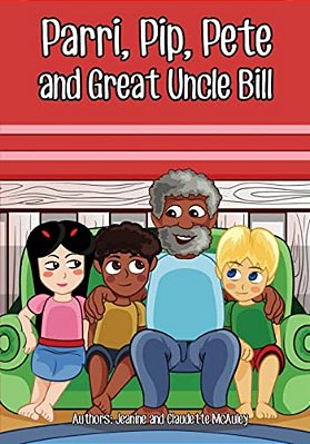Parri, Pip, Pete And Great Uncle Bill: (Fun Story Teaching You The Value Of Appreciating Diversity, Children Books For Kids Ages 5-8)-..
