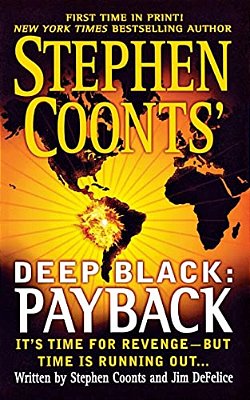 Stephen Coonts' Deep Black: Payback-..