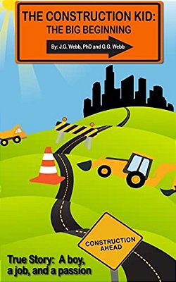 The Construction Kid: The Big Beginning-..