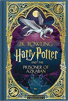 Harry Potter And The Prisoner Of Azkaban (Harry Potter, Book 3) (Minalima Edition) (Interactive Illustrated Edition)-..