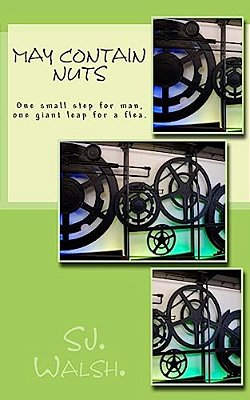 May Contain Nuts: One Small Step For Man, One Giant Leap For A Flea-..