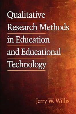 Qualitative Research Methods In Education And Educational Technology-..