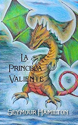 La Princesa Valiente-..