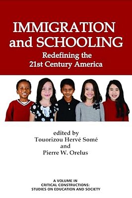 Immigration And Schooling: Redefining The 21St Century America-..
