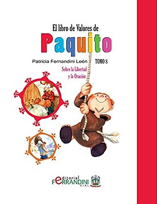 El Libro De Valores De Paquito: Selección Y Adaptación De Cuentos Universales-..