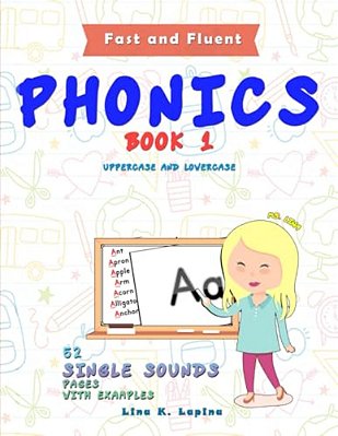 Phonics Flashcards (Single Sounds): 52 Flash Cards With Examples-..