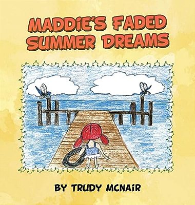 Maddie's Faded Summer Dreams-..