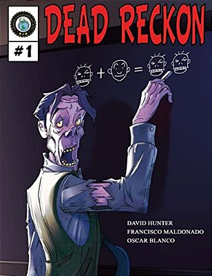 Dead Reckon #1: Zombie-Based Learning-..