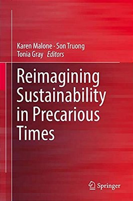 Reimagining Sustainability In Precarious Times-..