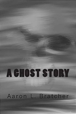 A Ghost Story-..