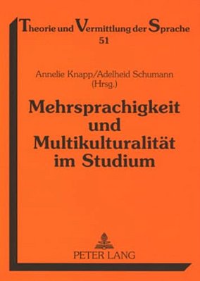 Mehrsprachigkeit Und Multikulturalitaet Im Studium-..