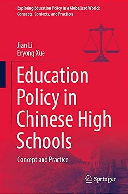 Education Policy In Chinese High Schools: Concept And Practice-..