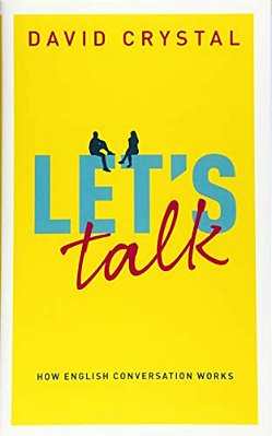 Let's Talk: How English Conversation Works-..