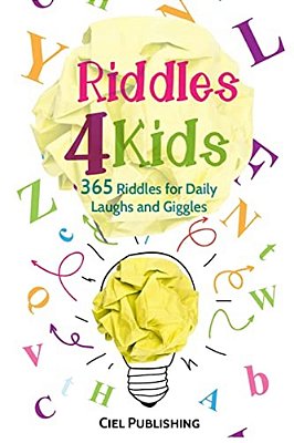 Riddles For Kids: 365 Riddles For Daily Laughs And Giggles-..