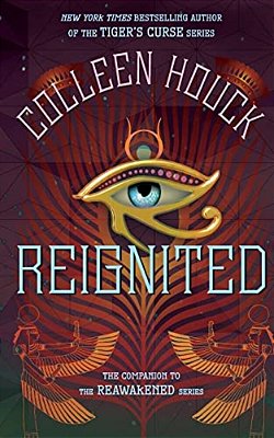 Reignited: A Companion To The Reawakened Series-..
