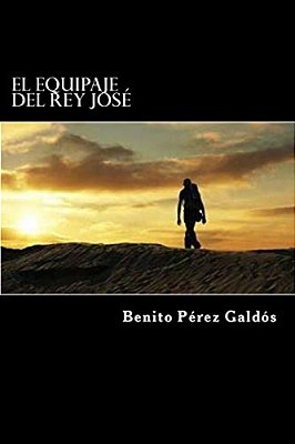 El Equipaje Del Rey José-..