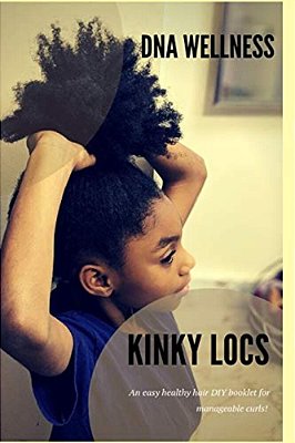 Kinky Locs: A Quick And Easy Guide To Manageable Hair-..