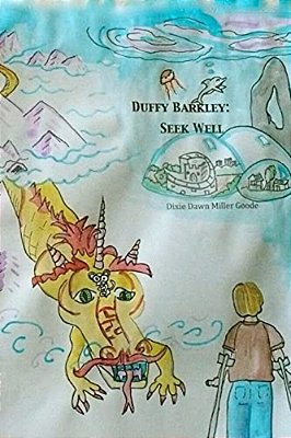Duffy Barkley: Seek Well: Tales Of Uhrlin Book 2-..