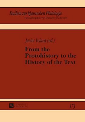 From The Protohistory To The History Of The Text-..