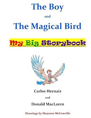 The Boy And The Magical Bird: My Big Storybook-..