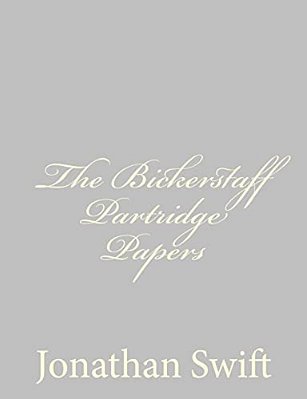 The Bickerstaff Partridge Papers-..