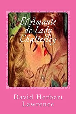 El Amante De Lady Chatterley-..