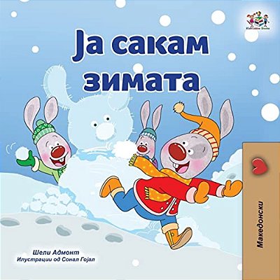 I Love Winter (Macedonian Book For Kids)-..