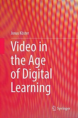 Video In The Age Of Digital Learning-..