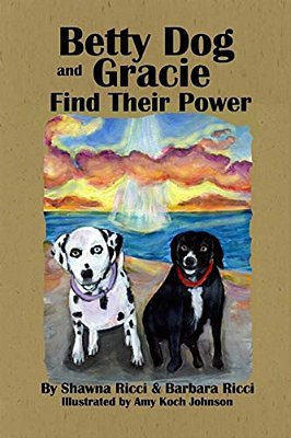 Betty Dog And Gracie Find Their Power-..