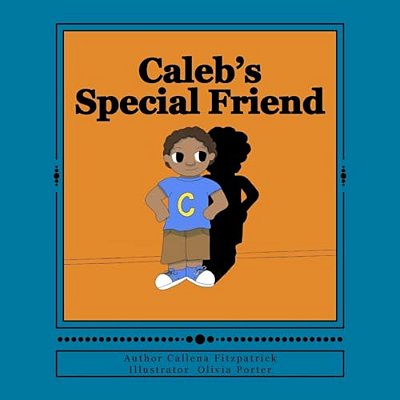 Caleb's Special Friend-..