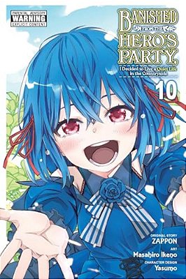 Banished From The Hero's Party, I Decided To Live A Quiet Life In The Countryside, Vol. 10 (Manga)-..