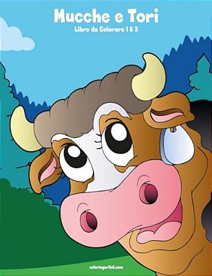 Mucche E Tori Libro Da Colorare 1 & 2-..
