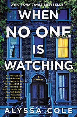 When No One Is Watching: A Thriller-..