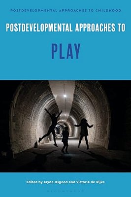 Postdevelopmental Approaches To Play-..